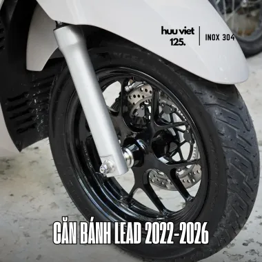 Căn bánh trước Lead 2Val, 4val, 2022-2026 Inox 304 CNC nguyên khối