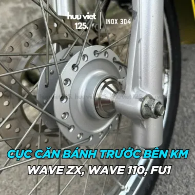 Căn bánh trước Wave ZX, thái 110, Fu 1 thắng đĩa. Inox 304 CNC nguyên khối