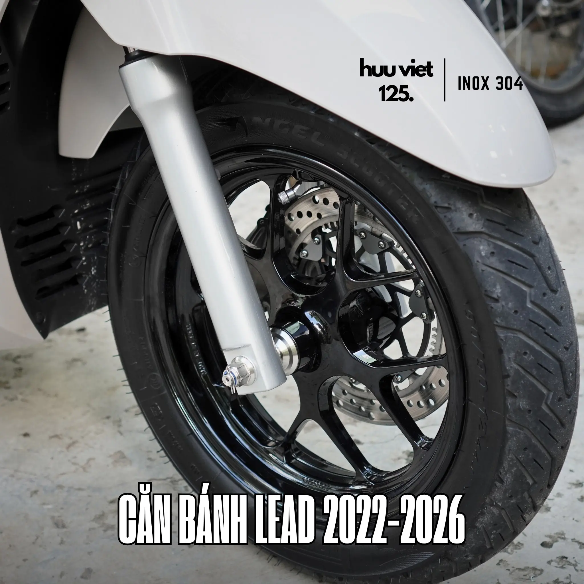 Căn bánh trước Lead 2Val, 4val, 2022-2026 Inox 304 CNC nguyên khối